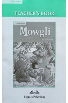 Classic B1: Mowgli. Teacher's Book + Board Game