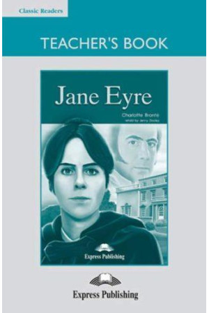 Classic B1+: Jane Eyre. Teacher s Book + Board Game - B1+ (9-10kl.) | Litterula