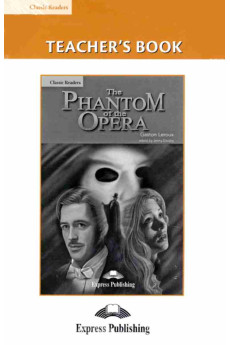 Classic B2: The Phantom of the Opera. Teacher's Book + Board Game
