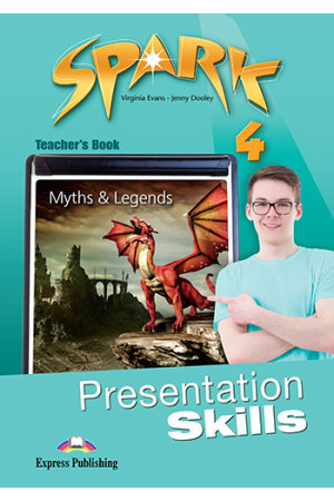 Spark 4 Presentation Skills Teacher s Book - Spark | Litterula