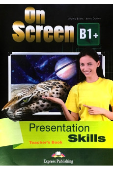 On Screen B1+ Presentation Skills Teacher's Book