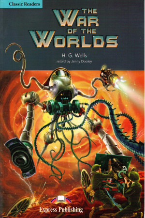 Classic B1+: The War of the Worlds. Book - B1+ (9-10kl.) | Litterula
