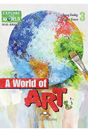 CLIL Primary 3: A World of Art. Book + DigiBooks App - Pradinis (1-4kl.) | Litterula