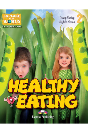 CLIL Primary 2: Healthy Eating. Book + DigiBooks App - Pradinis (1-4kl.) | Litterula