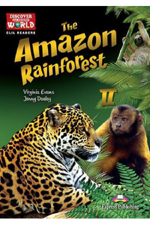 CLIL 3: The Amazon Rainforest 2. Book + DigiBooks App - B2/B2+ (11-12kl.) | Litterula