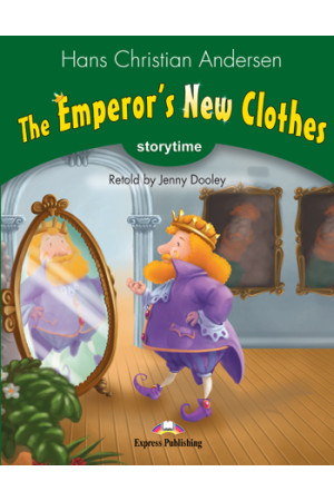 Storytime 3: The Emperor s New Clothes. Book + App Code - Pradinis (1-4kl.) | Litterula