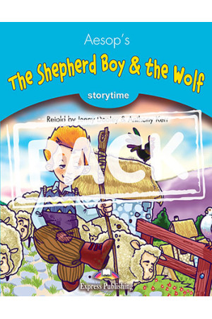 Storytime 1: The Shepherd Boy & the Wolf. Book + App Code - Pradinis (1-4kl.) | Litterula