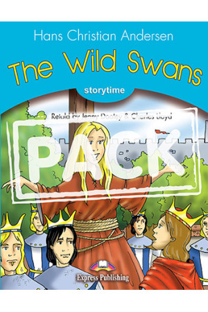 Storytime 1: The Wild Swans. Book + App Code - Pradinis (1-4kl.) | Litterula