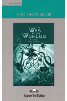Classic B1+: The War of the Worlds. Teacher's Book + Board Game