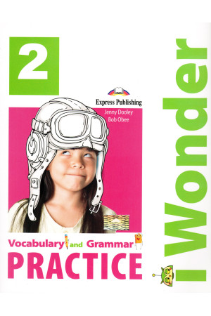 iWonder 2 Vocabulary & Grammar Practice - iWonder | Litterula