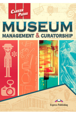 CP - Museum Management & Curatorship Student s Book + DigiBooks App - Įvairių profesijų | Litterula