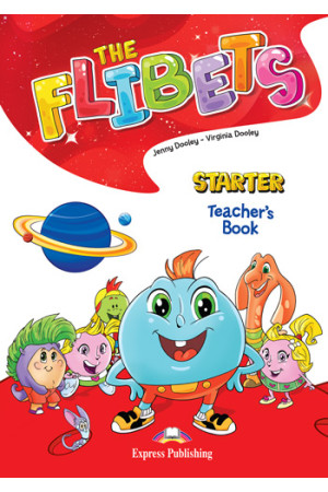 The Flibets Starter Teacher s Book - The Flibets | Litterula