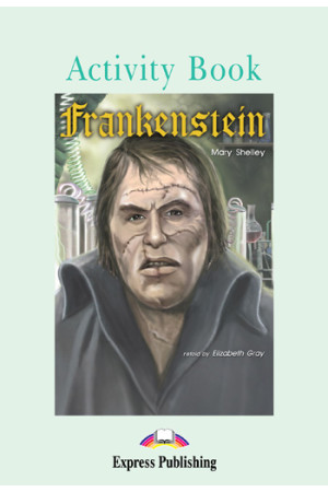 Graded 3: Frankenstein. Activity Book - B1 (7-8kl.) | Litterula