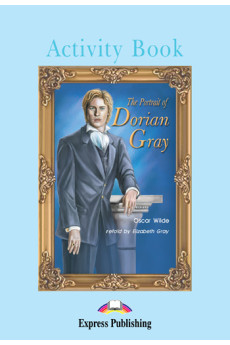 Graded 4: The Portrait of Dorian Gray. Activity Book