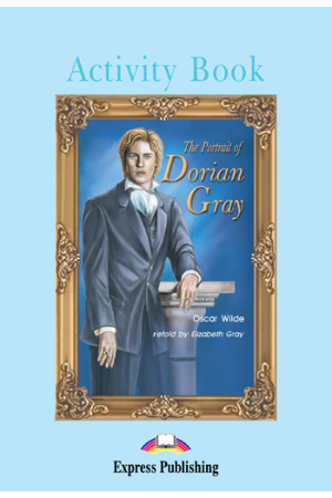 Graded 4: The Portrait of Dorian Gray. Activity Book - B1+ (9-10kl.) | Litterula