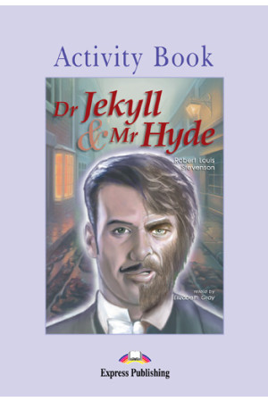 Graded 2: Dr. Jekyll & Mr Hyde. Activity Book - A2 (6-7kl.) | Litterula