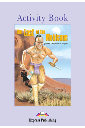 Graded 2: The Last of the Mohicans. Activity Book - A2 (6-7kl.) | Litterula