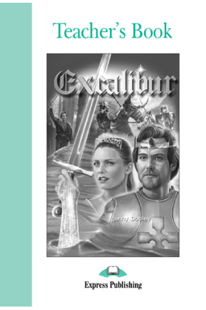 Graded 3: Excalibur. Teacher s Book - B1 (7-8kl.) | Litterula