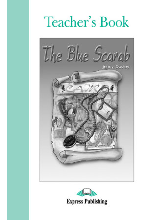 Graded 3: The Blue Scarab. Teacher s Book - B1 (7-8kl.) | Litterula