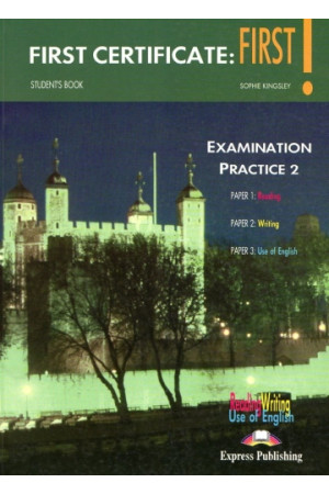 FC: First! Reading, Writing & Use of English 2 Student s Book* - FCE EXAM (B2) | Litterula