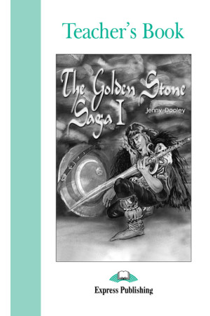 Graded 3: The Golden Stone Saga I. Teacher s Book - B1 (7-8kl.) | Litterula