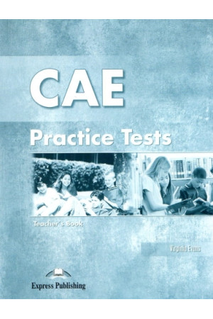 CAE Practice Tests Teacher s Book* - CAE EXAM (C1) | Litterula