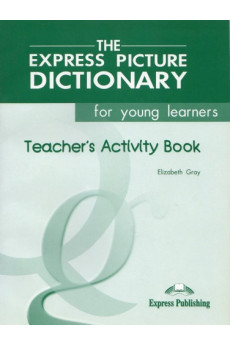The Express Picture Dictionary Teacher's Activity Book