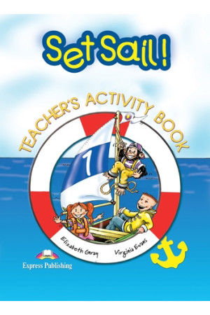 Set Sail! 1 Activity Book Teacher s* - Set Sail! | Litterula