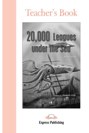 Graded 1: 20.000 Leagues under the Sea. Teacher s Book - A0/A1 (5kl.) | Litterula