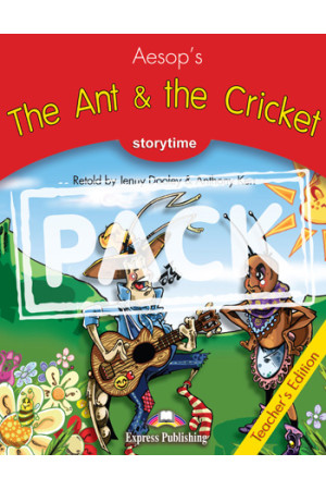 Storytime 2: The Ant & the Cricket. Teacher s Book + CD* - Pradinis (1-4kl.) | Litterula