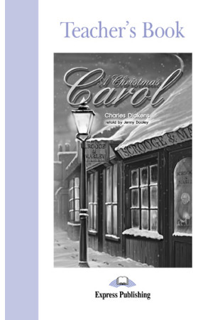 Graded 2: A Christmas Carol. Teacher s Book - A2 (6-7kl.) | Litterula