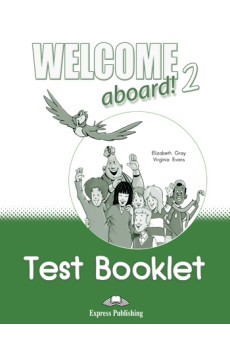 Welcome Aboard! 2 Test Booklet