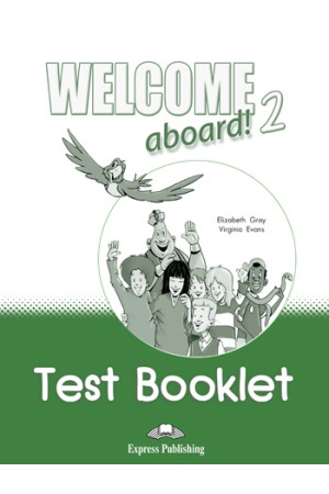 Welcome Aboard! 2 Test Booklet - Welcome Aboard! | Litterula