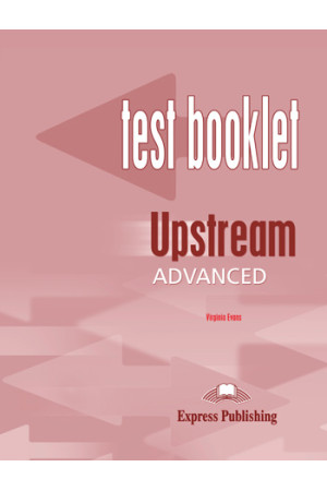 Upstream C1 Adv. Test Booklet* - Upstream | Litterula