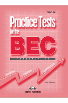 Practice Tests for the BEC Preliminary Student's Book
