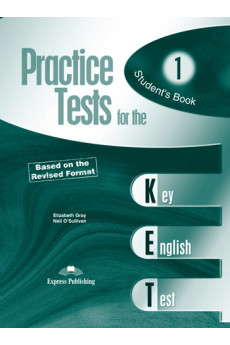 Practice Tests for the KET 1 Student's Book*