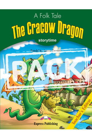 Storytime 3: The Cracow Dragon. Teacher s Book + CD* - Pradinis (1-4kl.) | Litterula