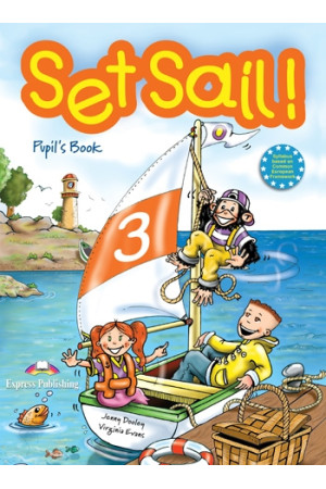 Set Sail! 3 Pupil s Book (vadovėlis)* - Set Sail! | Litterula