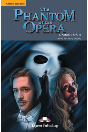 Classic B2: The Phantom of the Opera. Book - B2/B2+ (11-12kl.) | Litterula