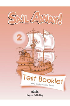 Sail Away! 2 Test Booklet*