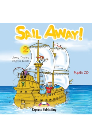 Sail Away! 2 Pupil s CD* - Sail Away! | Litterula