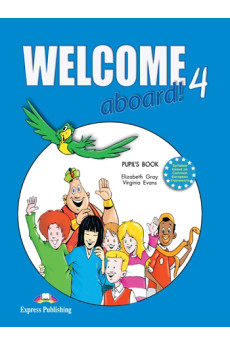 Welcome Aboard! 4 Pupil's Book (vadovėlis)