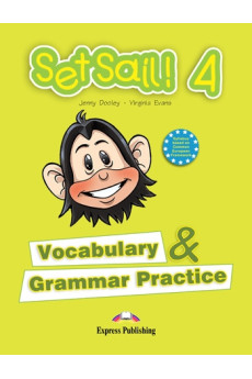 Set Sail! 4 Vocabulary & Grammar*