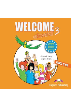 Welcome Aboard! 3 Pupil s CD* - Welcome Aboard! | Litterula