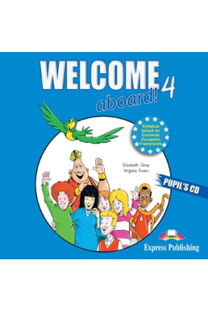 Welcome Aboard! 4 Pupil s CD* - Welcome Aboard! | Litterula