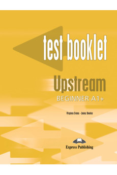 Upstream A1+ Beginner Test Booklet