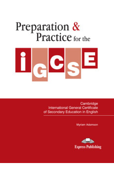 Preparation & Practice for the IGCSE in English Student's Book + Key*