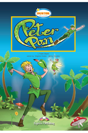 Showtime 1: Peter Pan. Book* - A0/A1 (5kl.) | Litterula