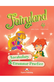 Fairyland 4 Vocabulary & Grammar Practice