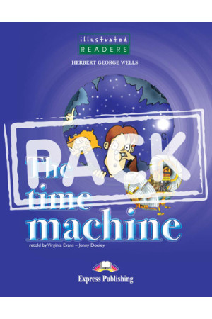 Illustrated 3: The Time Machine. Book + CD* - A2 (6-7kl.) | Litterula